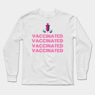 Vaccinated x 4 Long Sleeve T-Shirt